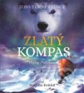 Audiokniha: Zlatý kompas (Philip Pullman). Tympanum, 2019 Audiokniha: Zlatý kompas (Philip Pullman). Tympanum, 2019