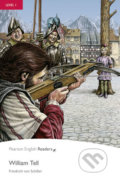 Kniha: William Tell (Friedrich von Schiller). Pearson, 2011 Kniha: William Tell (Friedrich von Schiller). Pearson, 2011