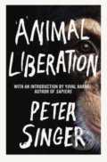 Kniha: Animal Liberation (Peter Singer). Bodley Head, 2015 Kniha: Animal Liberation (Peter Singer). Bodley Head, 2015