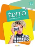 Kniha: Édito C1 - Livre (Anouch Bourmayan, Cécile Pinson a kolektiv). Didier, 2018 Kniha: Édito C1 - Livre (Anouch Bourmayan, Cécile Pinson a kolektiv). Didier, 2018