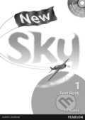 Kniha: New Sky 1 - Test Book (Liz Kilbey). Pearson, 2009 Kniha: New Sky 1 - Test Book (Liz Kilbey). Pearson, 2009