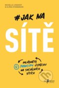 E-kniha: Jak na sítě (Eliška Vyhnánková a Michelle Losekoot), 2019 E-kniha: Jak na sítě (Eliška Vyhnánková a Michelle Losekoot), 2019