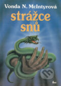 Kniha: Strážce snů (Vonda N. McIntyr). Laser books, 1993 Kniha: Strážce snů (Vonda N. McIntyr). Laser books, 1993