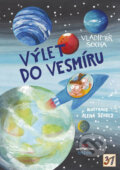 Kniha: Výlet do vesmíru (Vladimír Socha). Triton, 2017 Kniha: Výlet do vesmíru (Vladimír Socha). Triton, 2017