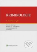 Kniha: Kriminologie (Ivana Zoubková, Miroslav Scheinost a Tomáš Gřivna). Wolters Kluwer ČR, 2019 Kniha: Kriminologie (Ivana Zoubková, Miroslav Scheinost a Tomáš Gřivna). Wolters Kluwer ČR, 2019