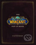 Kniha: The World of Warcraft (Matthew Reinhart). Titan Books, 2019 Kniha: The World of Warcraft (Matthew Reinhart). Titan Books, 2019