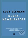 Kniha: Ducks, Newburyport (Lucy Ellmann). Galley Beggar Press, 2019 Kniha: Ducks, Newburyport (Lucy Ellmann). Galley Beggar Press, 2019
