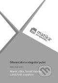 Kniha: Matika pro spolužáky: Diferenciální a integrální počet (Lukáš Král, Marek Liška a Tomáš Valenta). ProSpolužáky.cz, 2018 Kniha: Matika pro spolužáky: Diferenciální a integrální počet (Lukáš Král, Marek Liška a Tomáš Valenta). ProSpolužáky.cz, 2018