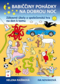 Kniha: Babiččiny pohádky na dobrou noc (Iva Nováková a Helena Rašínová). Iva Nováková, 2019 Kniha: Babiččiny pohádky na dobrou noc (Iva Nováková a Helena Rašínová). Iva Nováková, 2019
