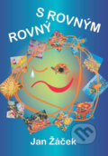 Kniha: Rovný s rovným (Jan Žáček), 2018 Kniha: Rovný s rovným (Jan Žáček), 2018