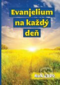 Kniha: Evanjelium na každý deň - Rok 2020 (Štefánia Beňová), 2019 Kniha: Evanjelium na každý deň - Rok 2020 (Štefánia Beňová), 2019