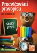 Kniha: Procvičování pravopisu (Taktik). Taktik, 2018 Kniha: Procvičování pravopisu (Taktik). Taktik, 2018