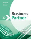 Kniha: Business Partner B2+ - Workbook (By Irene Barrall a Lizzie Wright). Pearson, 2019 Kniha: Business Partner B2+ - Workbook (By Irene Barrall a Lizzie Wright). Pearson, 2019