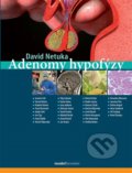 Kniha: Adenomy hypofýzy (David Netuka). Maxdorf, 2019 Kniha: Adenomy hypofýzy (David Netuka). Maxdorf, 2019
