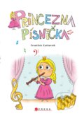 Kniha: Princezna Písnička (František Zacharník). CPRESS, 2019 Kniha: Princezna Písnička (František Zacharník). CPRESS, 2019