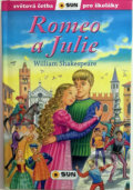 Kniha: Romeo a Julie (William Shakespeare). SUN, 2018 Kniha: Romeo a Julie (William Shakespeare). SUN, 2018