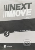 Kniha: Next Move 3 (Bohemian Ventures). Bohemian Ventures, 2017 Kniha: Next Move 3 (Bohemian Ventures). Bohemian Ventures, 2017