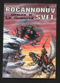 Kniha: Rocannonův svět (Ursula K. LeGuin), 1992 Kniha: Rocannonův svět (Ursula K. LeGuin), 1992