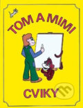 Kniha: Tom a Mimi – Cviky (Hana Mikulenková). Prodos Kniha: Tom a Mimi – Cviky (Hana Mikulenková). Prodos