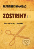 Kniha: Zostrihy (František Novosád). IRIS, 2019 Kniha: Zostrihy (František Novosád). IRIS, 2019