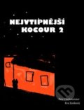 Kniha: Nejvtipnější kocour 2 (Petr Fischmeister). Medvídek Poe, 2019 Kniha: Nejvtipnější kocour 2 (Petr Fischmeister). Medvídek Poe, 2019