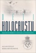 Kniha: Děti holocaustu (Allan Zullo a Mara Bovsun). Cosmopolis, 2019 Kniha: Děti holocaustu (Allan Zullo a Mara Bovsun). Cosmopolis, 2019