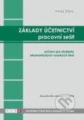 Kniha: Základy účetnictví - pracovní sešit (Pavel Štohl). Štohl - Vzdělávací středisko Znojmo, 2018 Kniha: Základy účetnictví - pracovní sešit (Pavel Štohl). Štohl - Vzdělávací středisko Znojmo, 2018