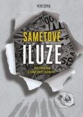 Kniha: Sametové iluze (Petr Čepek). Cosmopolis, 2019 Kniha: Sametové iluze (Petr Čepek). Cosmopolis, 2019