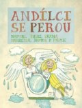 Kniha: Andílci se perou (Jaromír F. Palme a Pavel Vrána). Bambook, 2019 Kniha: Andílci se perou (Jaromír F. Palme a Pavel Vrána). Bambook, 2019