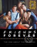 Friends Forever - Gary Susman, Jeannine Dillon, Bryan Cairns, HarperCollins, 2019