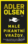 E-kniha: Malé pikantní vraždy (Jussi Adler-Olsen). Host, 2019 E-kniha: Malé pikantní vraždy (Jussi Adler-Olsen). Host, 2019