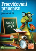 Kniha: Procvičování pravopisu (Taktik). Taktik, 2018 Kniha: Procvičování pravopisu (Taktik). Taktik, 2018