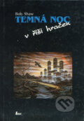 Kniha: Temná noc v říši hraček (Bob Shaw). Laser books, 1993 Kniha: Temná noc v říši hraček (Bob Shaw). Laser books, 1993