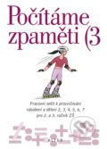 Kniha: Počítáme zpaměti 3 (Jiří Volf). Alter, 2013 Kniha: Počítáme zpaměti 3 (Jiří Volf). Alter, 2013