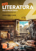 Kniha: Nová literatura pro 2.ročník SŠ - učebnice (Taktik). Taktik, 2019 Kniha: Nová literatura pro 2.ročník SŠ - učebnice (Taktik). Taktik, 2019