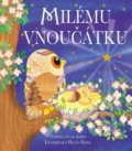 Kniha: Milému vnoučátku (Autorský kolektív). Egmont ČR, 2019 Kniha: Milému vnoučátku (Autorský kolektív). Egmont ČR, 2019