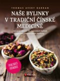 Kniha: Naše bylinky v tradiční čínské medicíně (Thomas Avery Garran). CPRESS, 2019 Kniha: Naše bylinky v tradiční čínské medicíně (Thomas Avery Garran). CPRESS, 2019