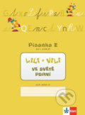 Kniha: Lili a Vili 1: Ve světě psaní (Dita Nastoupilová a Zuzana Maňourová). Klett, 2013 Kniha: Lili a Vili 1: Ve světě psaní (Dita Nastoupilová a Zuzana Maňourová). Klett, 2013