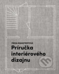 Kniha: Príručka interiérového dizajnu (Frida Ramstedt), 2020 Kniha: Príručka interiérového dizajnu (Frida Ramstedt), 2020