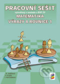 Kniha: Matematika - Výrazy a rovnice 1 (Jana Nechvátalová, Michaela Jedličková a Peter Krupka). NNS, 2016 Kniha: Matematika - Výrazy a rovnice 1 (Jana Nechvátalová, Michaela Jedličková a Peter Krupka). NNS, 2016