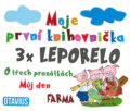 Kniha: Moje první knihovnička: O třech prasátkách, Můj den, Farma (INFOA). INFOA, 2018 Kniha: Moje první knihovnička: O třech prasátkách, Můj den, Farma (INFOA). INFOA, 2018