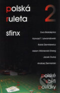 Kniha: Polská ruleta 2: Sfinx (Pavel Weigel). Laser books, 2005 Kniha: Polská ruleta 2: Sfinx (Pavel Weigel). Laser books, 2005