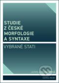 Kniha: Studie z české morfologie a syntaxe (Jarmila Panevová). Univerzita Karlova v Praze, 2019 Kniha: Studie z české morfologie a syntaxe (Jarmila Panevová). Univerzita Karlova v Praze, 2019