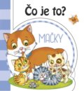 Kniha: Čo je to? Mačky (INFOA). INFOA, 2019 Kniha: Čo je to? Mačky (INFOA). INFOA, 2019