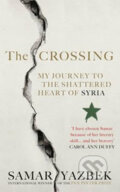 Kniha: The Crossing (Samar Yazbek). Ebury, 2015 Kniha: The Crossing (Samar Yazbek). Ebury, 2015