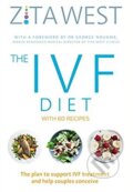 Kniha: The IVF Diet (Zita West). Ebury, 2016 Kniha: The IVF Diet (Zita West). Ebury, 2016