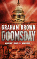 Kniha: Doomsday (Graham Brown). Ebury, 2012 Kniha: Doomsday (Graham Brown). Ebury, 2012
