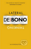 Kniha: Lateral Thinking (Edward de Bono). Ebury, 2014 Kniha: Lateral Thinking (Edward de Bono). Ebury, 2014