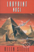 Kniha: Labyrint noci (Allen Steele). Laser books, 2004 Kniha: Labyrint noci (Allen Steele). Laser books, 2004