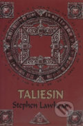 Kniha: Taliesin (Stephen R. Lawhead). Laser books, 2002 Kniha: Taliesin (Stephen R. Lawhead). Laser books, 2002